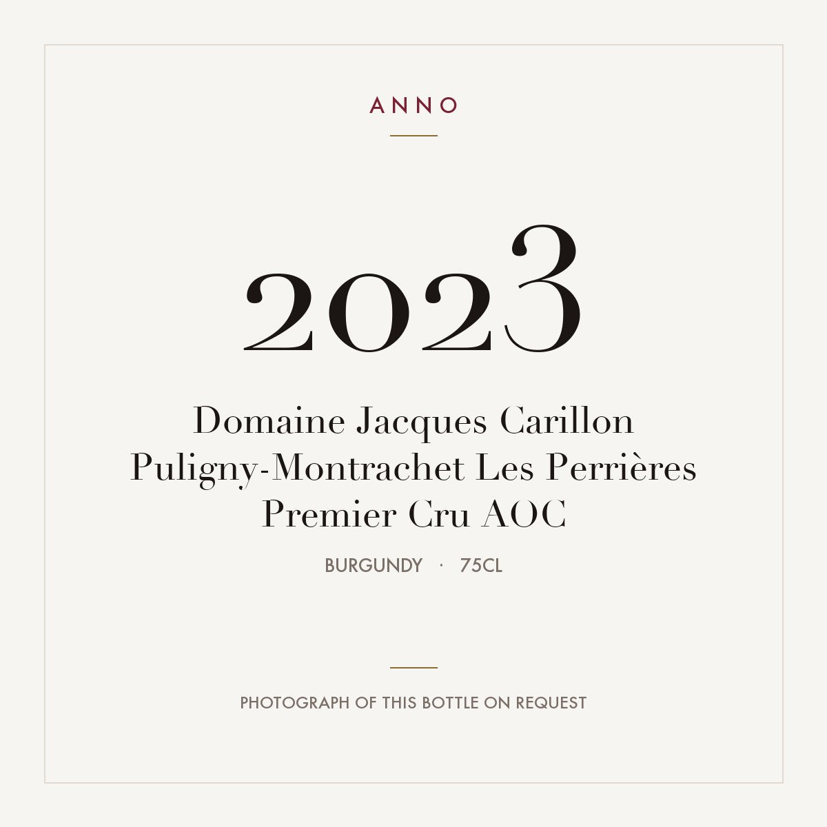 Domaine Jacques Carillon Puligny-Montrachet Premier Cru Les Perrieres 2023 AOC 0,75l — ANNO vintage card; photograph of the actual bottle available on request