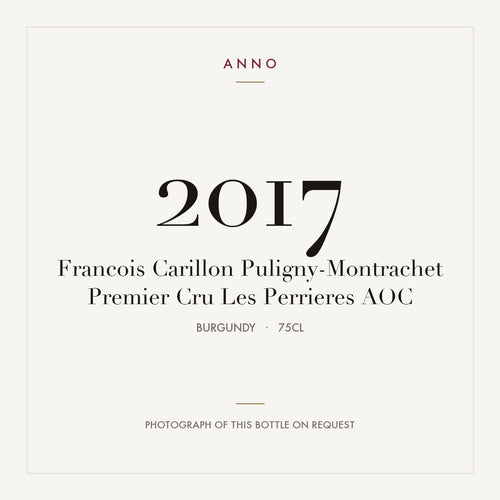 Francois Carillon Puligny-Montrachet Premier Cru Les Perrieres 2017 AOC 0,75l from Burgundy — ANNO vintage card; photograph of the actual bottle available on request