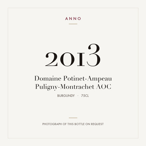 Domaine Potinet-Ampeau Puligny-Montrachet 2013 AOC 0,75l from Burgundy — ANNO vintage card; photograph of the actual bottle available on request