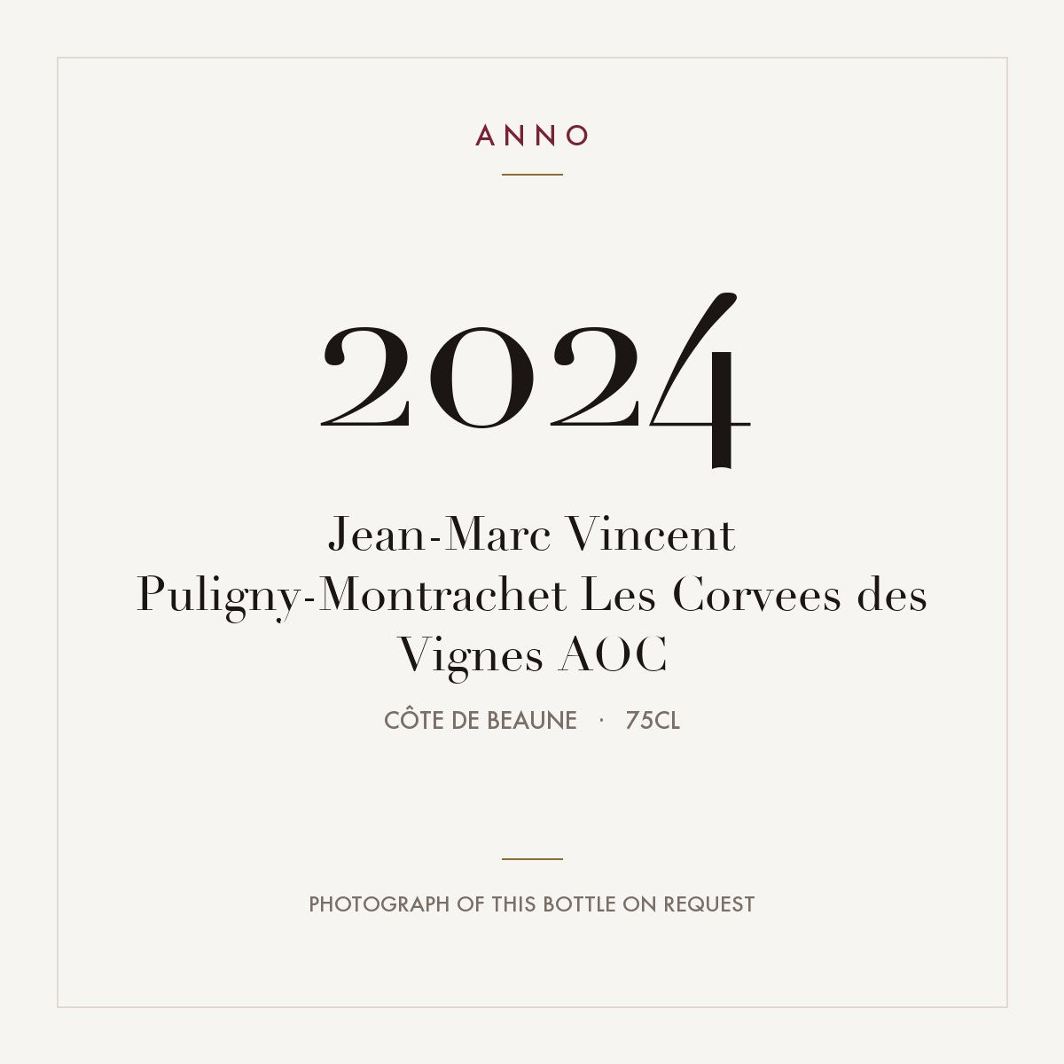 Jean-Marc Vincent Puligny-Montrachet Les Corvees des Vignes 2024 AOC 0,75l from Côte de Beaune — ANNO 年份卡；實際酒瓶照片可應要求提供