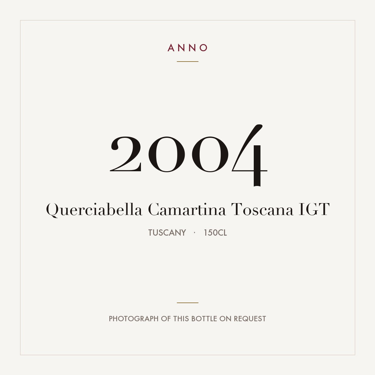 Querciabella Camartina Toscana 2004 IGT 1,5l, Toscana — ANNO-årgangskort; foto af den faktiske flaske på forespørgsel