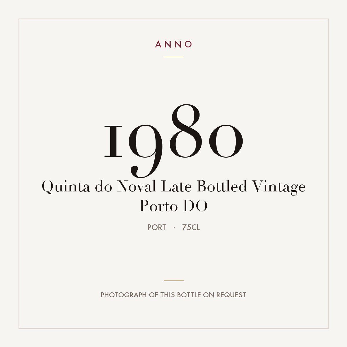 Quinta do Noval Late Bottled Vintage Porto 1980 DO 0,75l from Port — ANNO vintage card; photograph of the actual bottle available on request