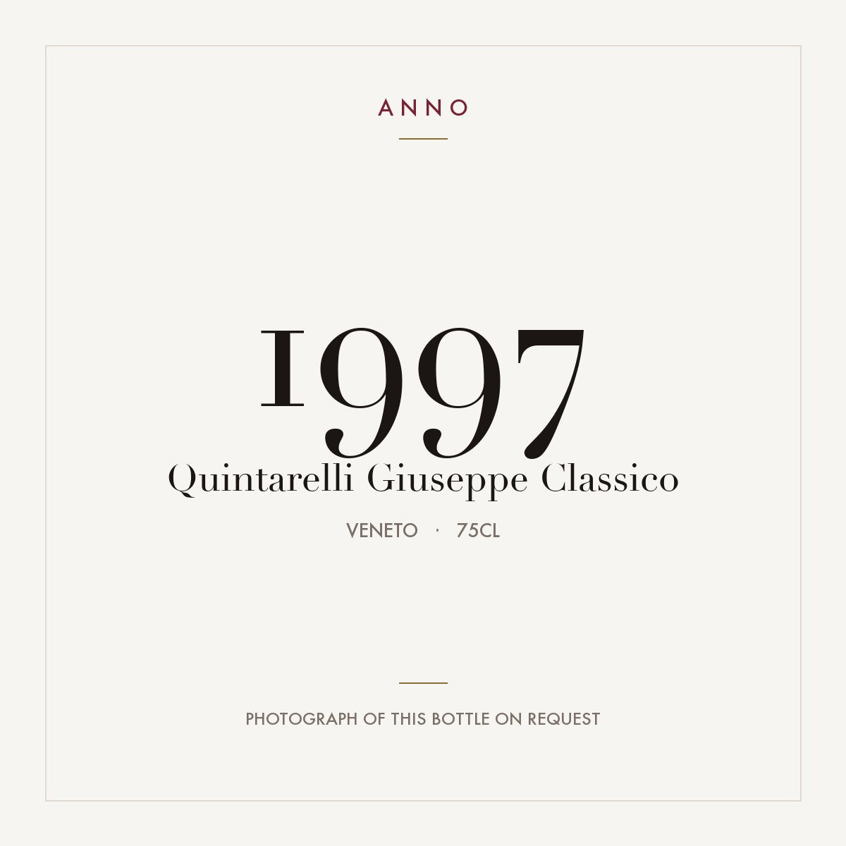 Quintarelli Giuseppe Classico 1997 0,75l, Vénétie — carte millésime ANNO ; photo de la bouteille réelle disponible sur demande