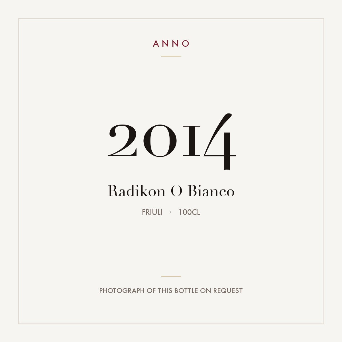 Radikon O Bianco 2014 1l, 弗留利 — ANNO 年份卡；實際酒瓶照片可應要求提供