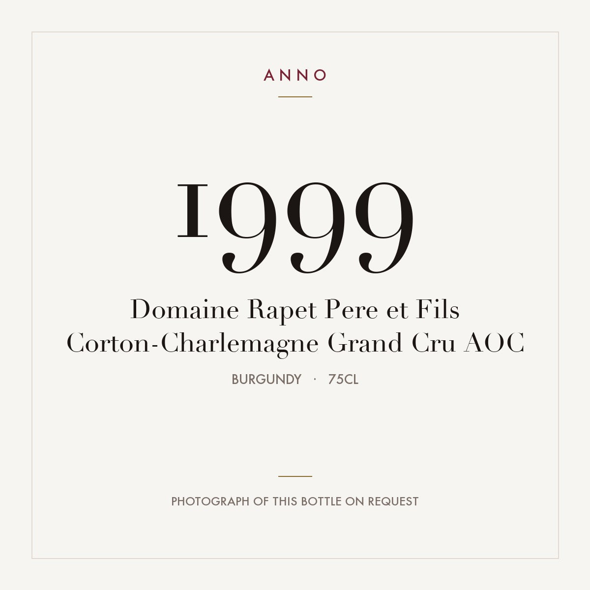 Domaine Rapet Pere et Fils Corton-Charlemagne Grand Cru 1999 AOC 0,75l, Borgogna — card dell'annata ANNO; foto della bottiglia reale disponibile su richiesta
