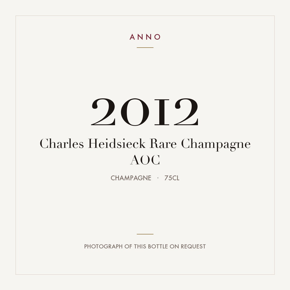 Charles Heidsieck Rare Champagne 2012 AOC 0,75l, Champagne — ANNO-jaargangkaart; foto van de echte fles op aanvraag