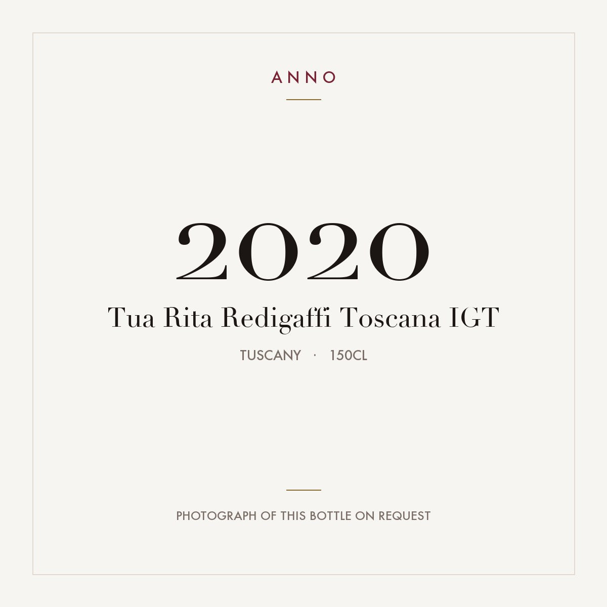 Tua Rita Redigaffi Toscana 2020 IGT 1,5l, Toskana — ANNO-Jahrgangskarte; Foto der tatsächlichen Flasche auf Anfrage
