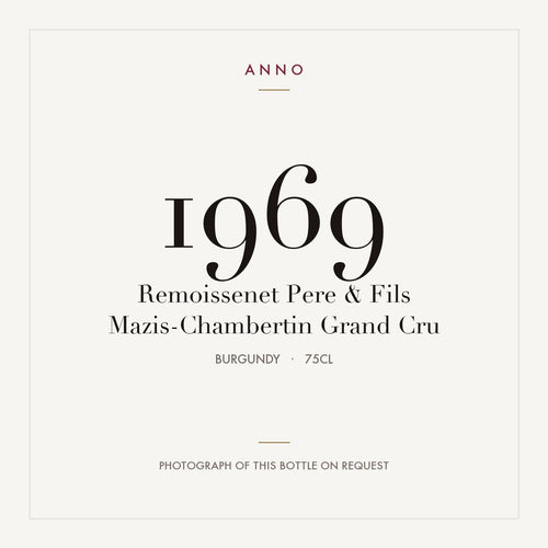 Remoissenet Pere & Fils Mazis-Chambertin Grand Cru 1969 0,75l — ANNO vintage card; photograph of the actual bottle available on request