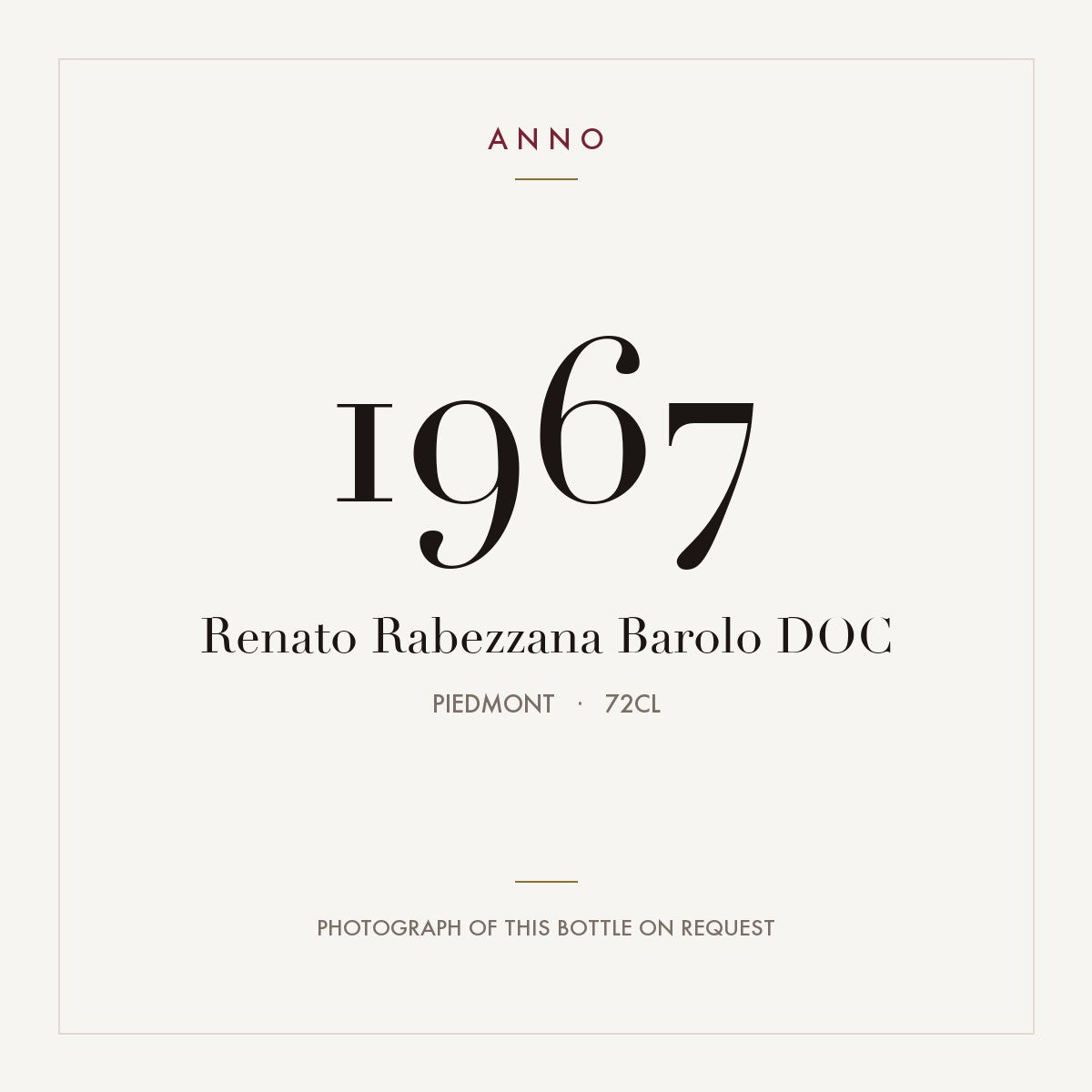 Renato Rabezzana Barolo 1967 DOC 0,72l, Piemonte — card dell'annata ANNO; foto della bottiglia reale disponibile su richiesta