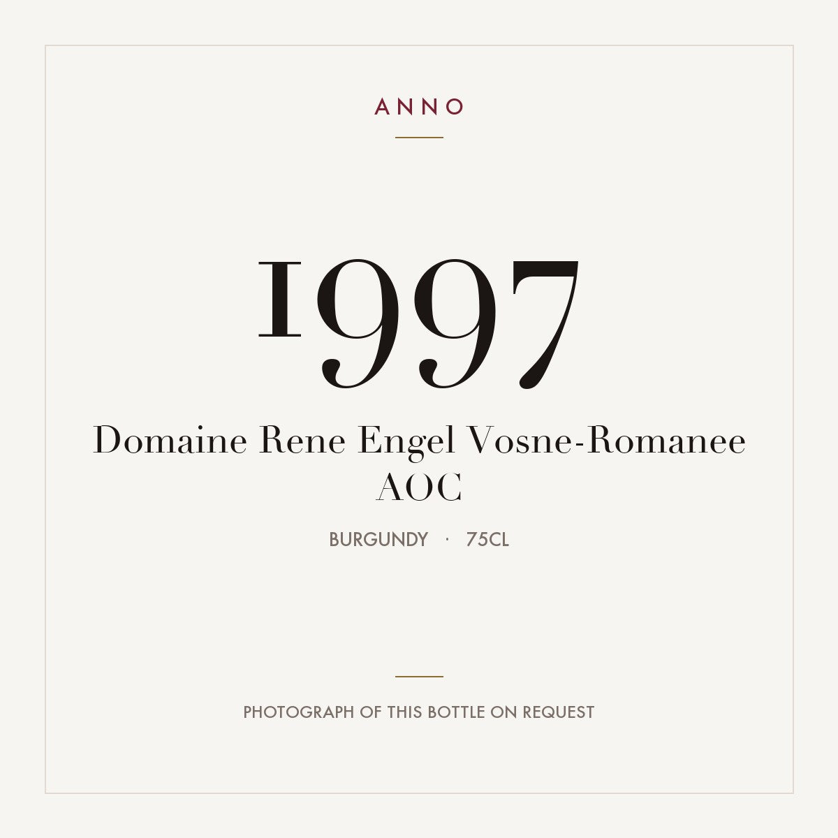 Domaine Rene Engel Vosne-Romanee 1997 AOC 0,75l, Burgund — ANNO-Jahrgangskarte; Foto der tatsächlichen Flasche auf Anfrage