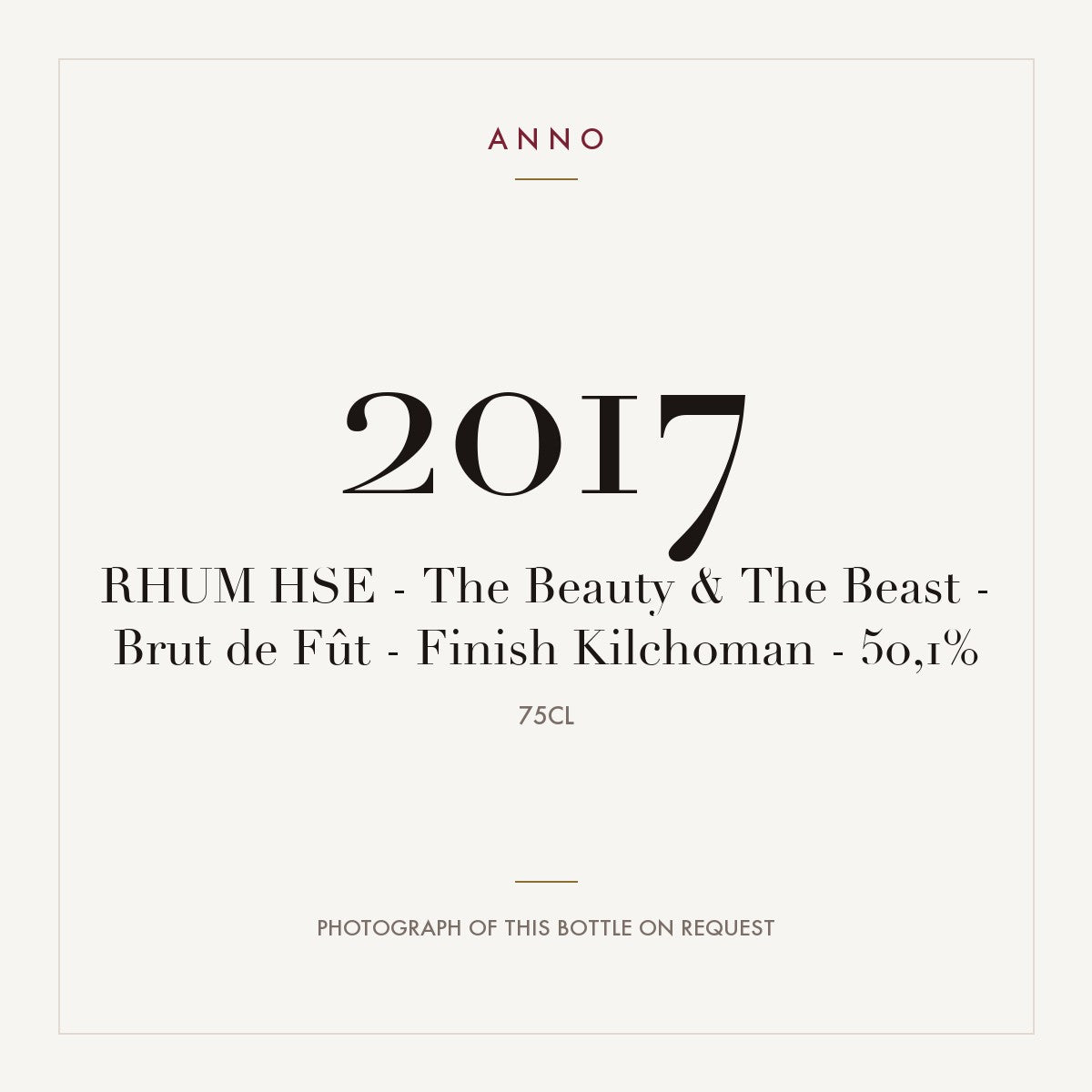 HSE The Beauty & The Beast Brut de Fut Finish Kilchoman 2017 0,75l — ANNO vintage card; photograph of the actual bottle available on request