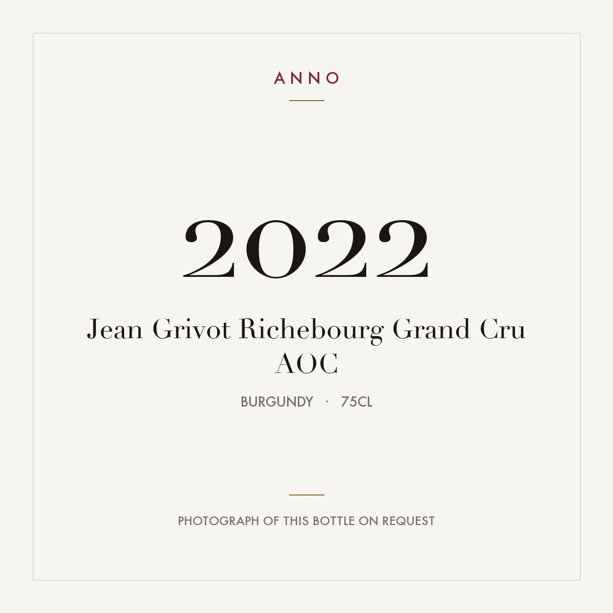 Jean Grivot Richebourg Grand Cru 2022 AOC 0,75l from Burgundy — ANNO vintage card; photograph of the actual bottle available on request