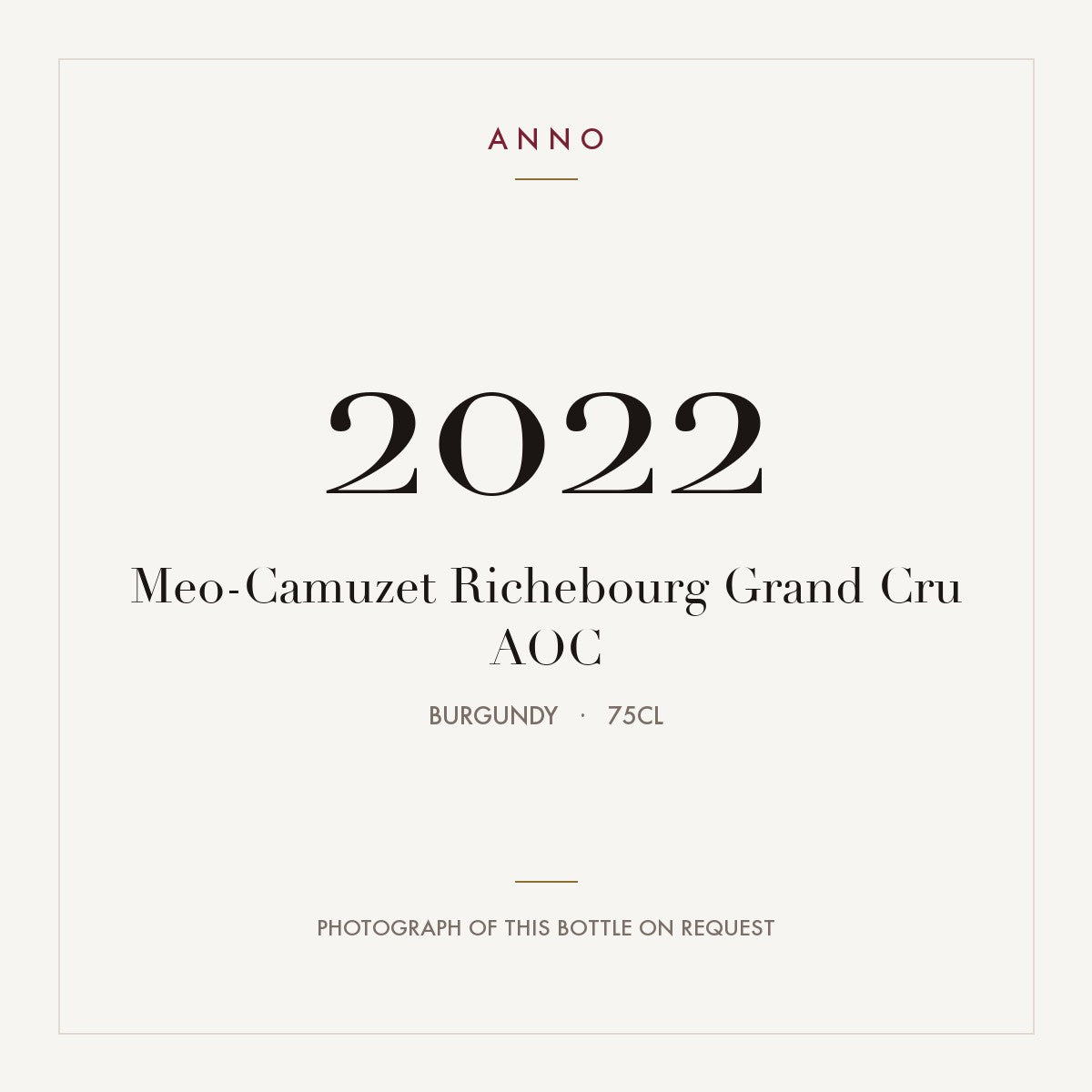 Me0-Camuzet Richebourg Grand Cru 2022 AOC 0,75l from Burgundy — ANNO vintage card; photograph of the actual bottle available on request