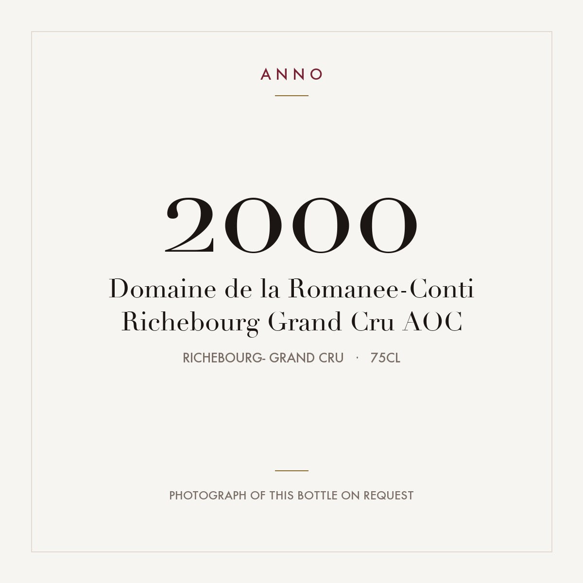 Domaine de la Romanee-Conti Richebourg Grand Cru 2000 AOC 0,75l from Richebourg- Grand Cru — карточка урожая ANNO; фото настоящей бутылки по запросу