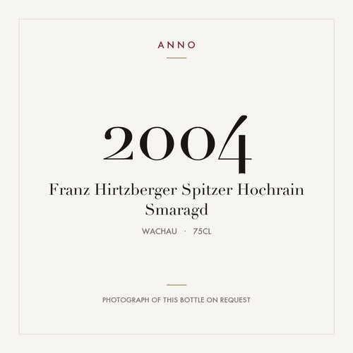 Franz Hirtzberger Spitzer Hochrain Smaragd 2004 0,75l from Wachau — ANNO vintage card; photograph of the actual bottle available on request
