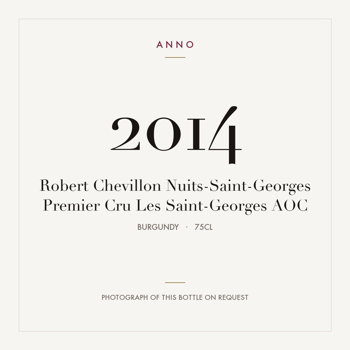 Robert Chevillon Nuits-Saint-Georges Premier Cru Les Saint-Georges 2014 AOC 0,75l from Burgundy — ANNO vintage card; photograph of the actual bottle available on request