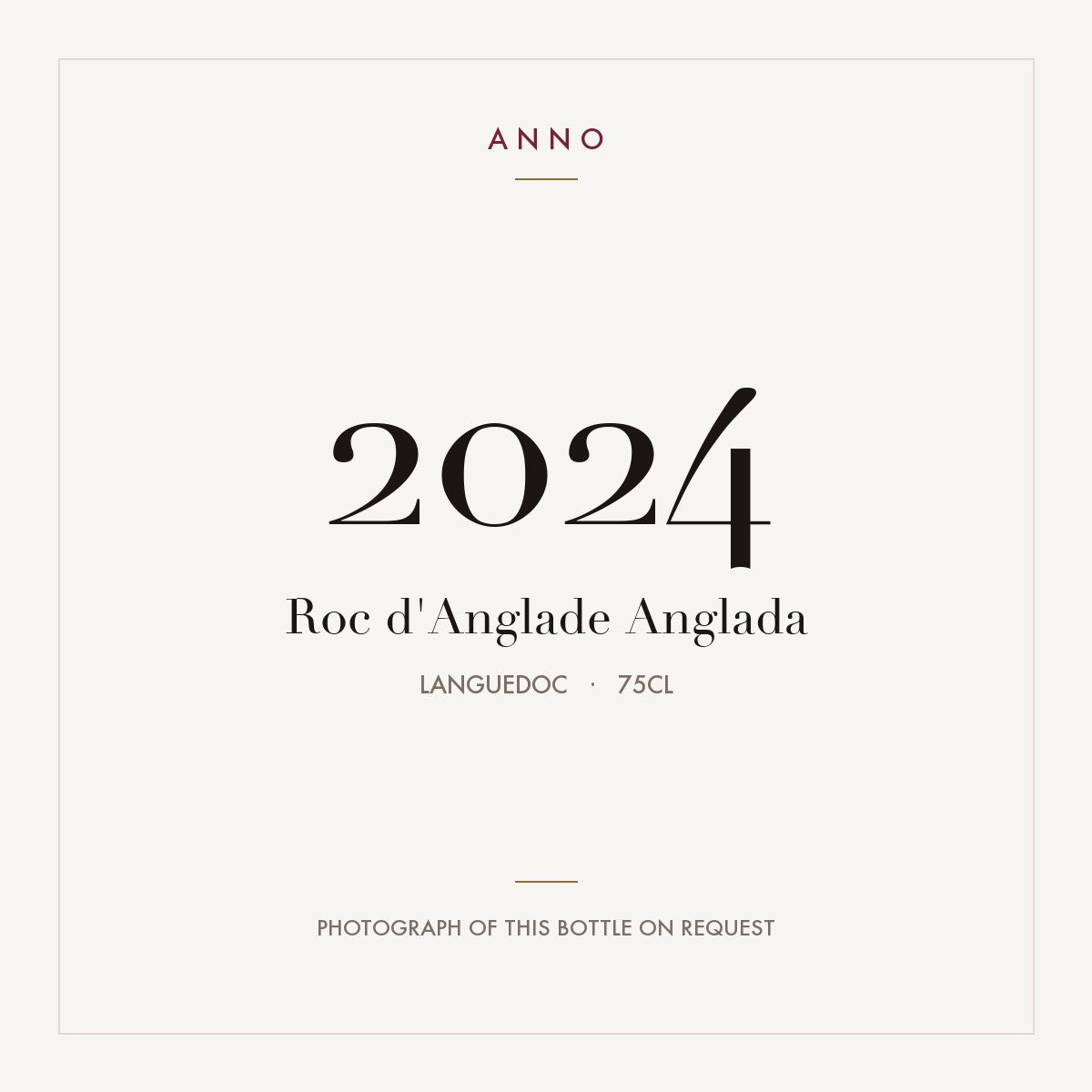 Roc d'Anglade Anglada 2024 0,75l from Languedoc — ANNO vintage card; photograph of the actual bottle available on request