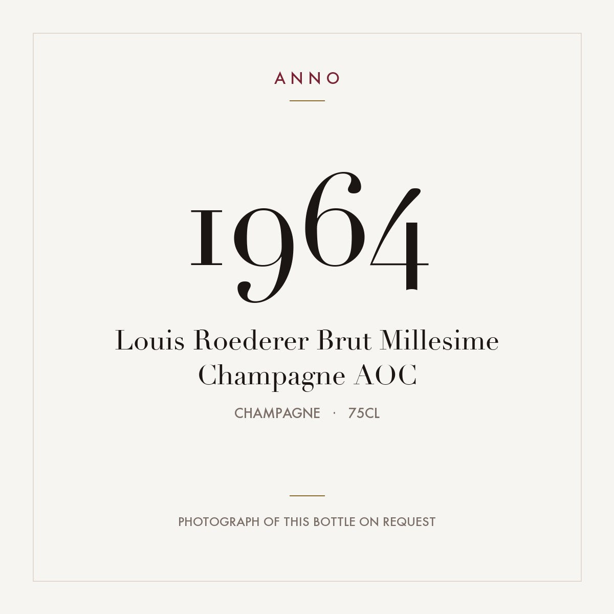Louis Roederer Brut Millesime Champagne 1964 AOC 0,75l, Champagne — cartão de colheita ANNO; fotografia da garrafa real disponível a pedido