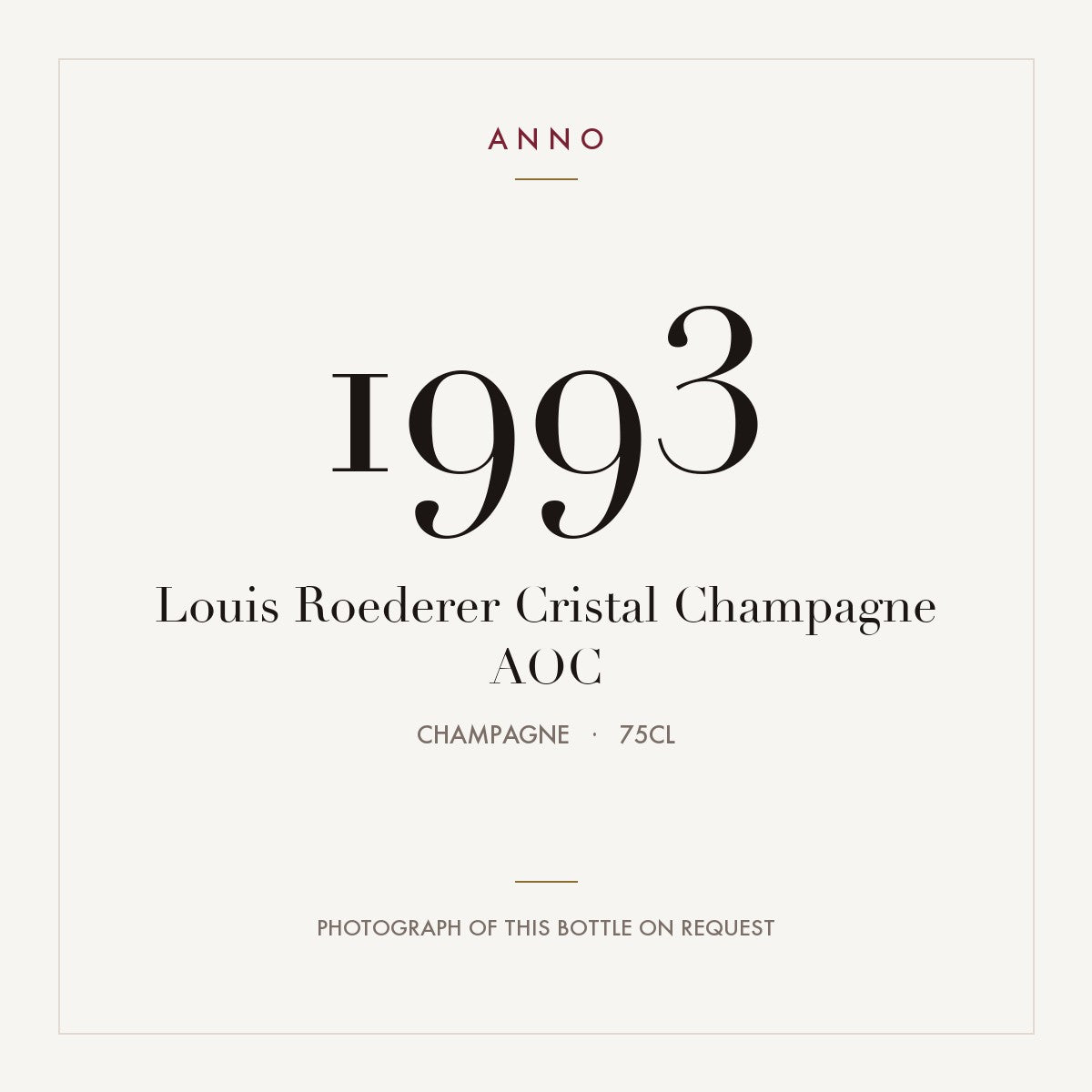 Louis Roederer Cristal Champagne 1993 AOC 0,75l, Champagne — tarjeta de añada ANNO; foto de la botella real disponible bajo petición