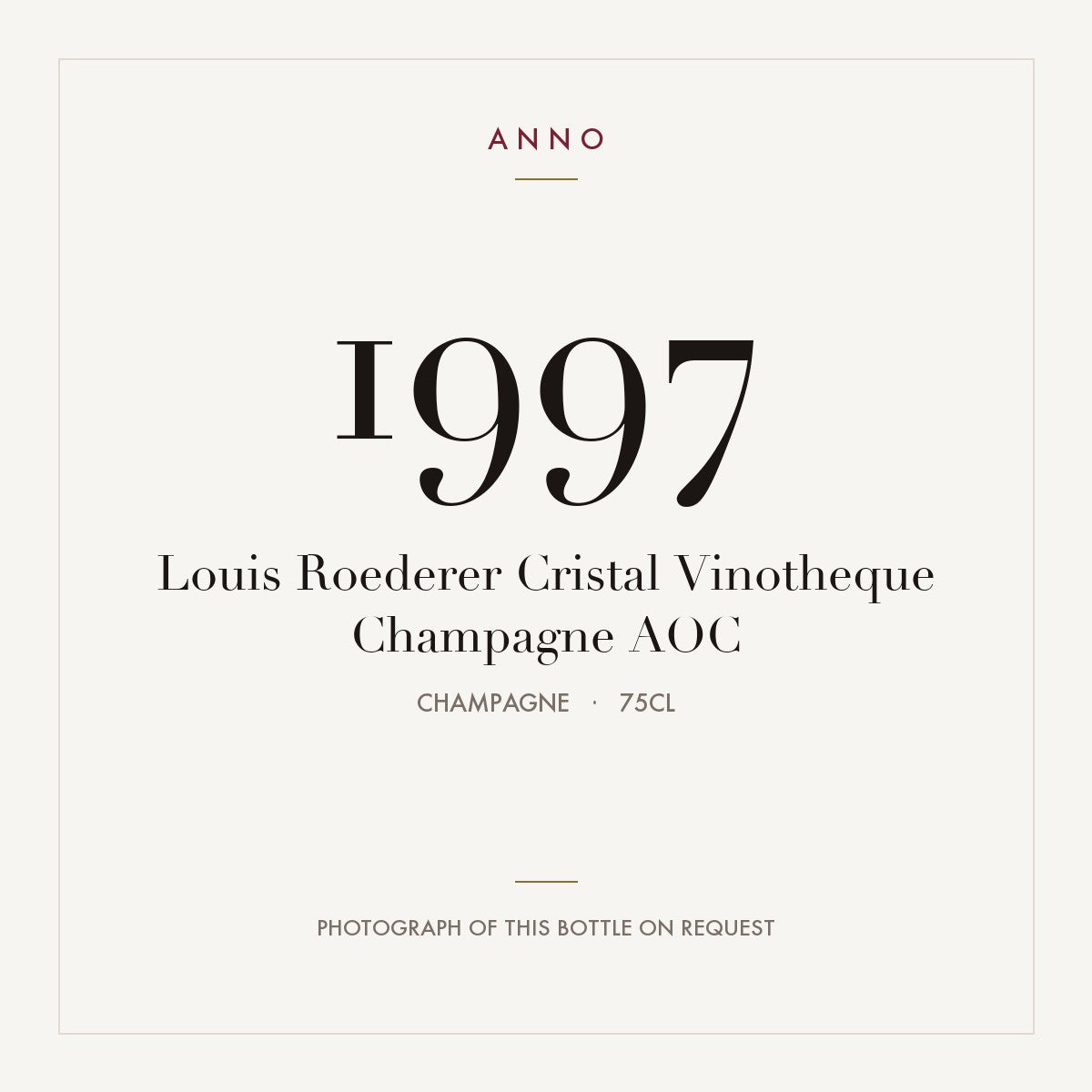 Louis Roederer Cristal Vinotheque Champagne 1997 AOC 0,75l, Champagne — cartão de colheita ANNO; fotografia da garrafa real disponível a pedido