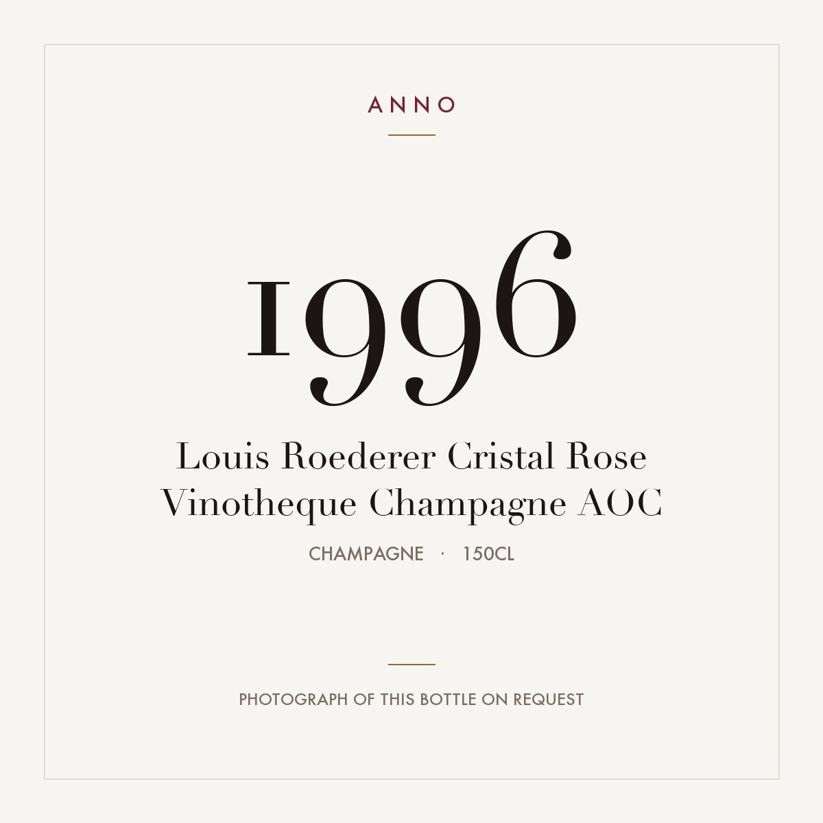 Louis Roederer Cristal Rose Vinotheque Champagne 1996 AOC 1,5l, Champagne — cartão de colheita ANNO; fotografia da garrafa real disponível a pedido