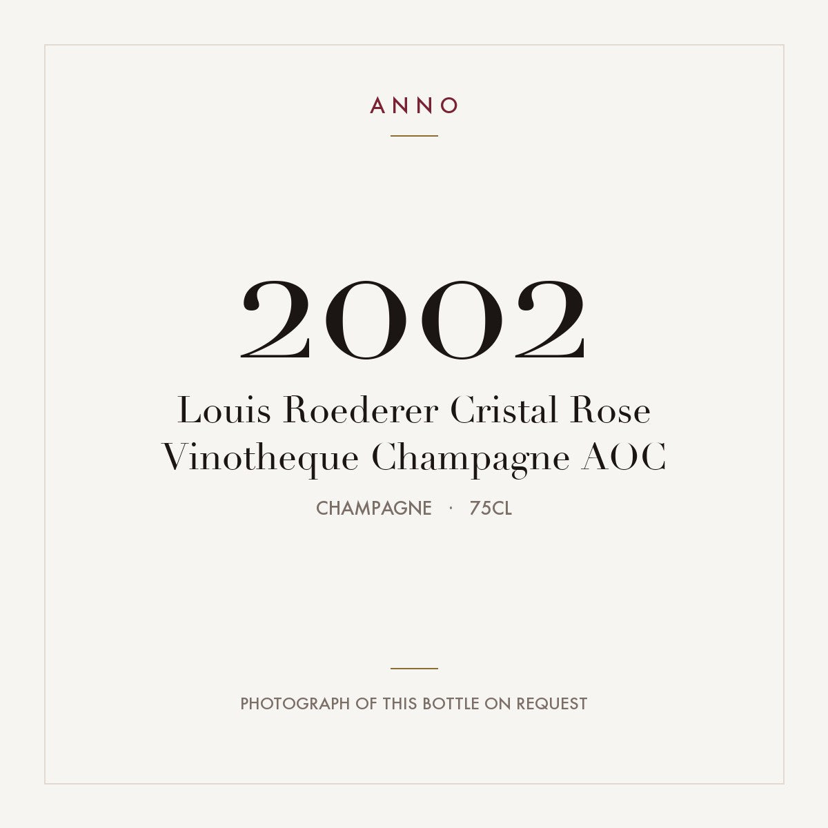 Louis Roederer Cristal Rose Vinotheque Champagne 2002 AOC 0,75l, Champagne — ANNO-årgangskort; foto af den faktiske flaske på forespørgsel