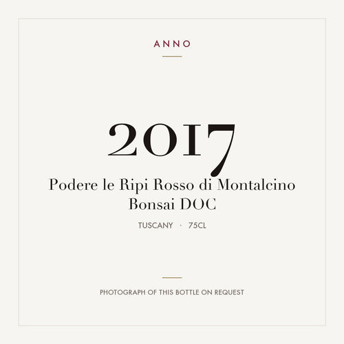 Podere le Ripi Rosso di Montalcino Bonsai 2017 DOC 0,75l from Tuscany — ANNO vintage card; photograph of the actual bottle available on request