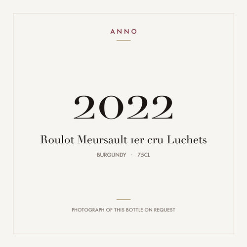 Roulot Meursault 1er cru Luchets 2022 0,75l from Burgundy — ANNO vintage card; photograph of the actual bottle available on request