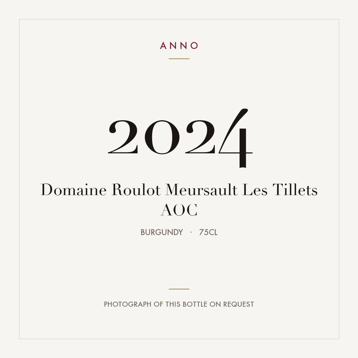 Domaine Roulot Meursault Les Tillets 2024 AOC 0,75l, Burgund — ANNO-Jahrgangskarte; Foto der tatsächlichen Flasche auf Anfrage