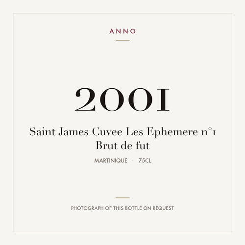 Saint James Cuvee Les Ephemere n°1 Brut de fut 2001 0,75l from Martinique — ANNO vintage card; photograph of the actual bottle available on request