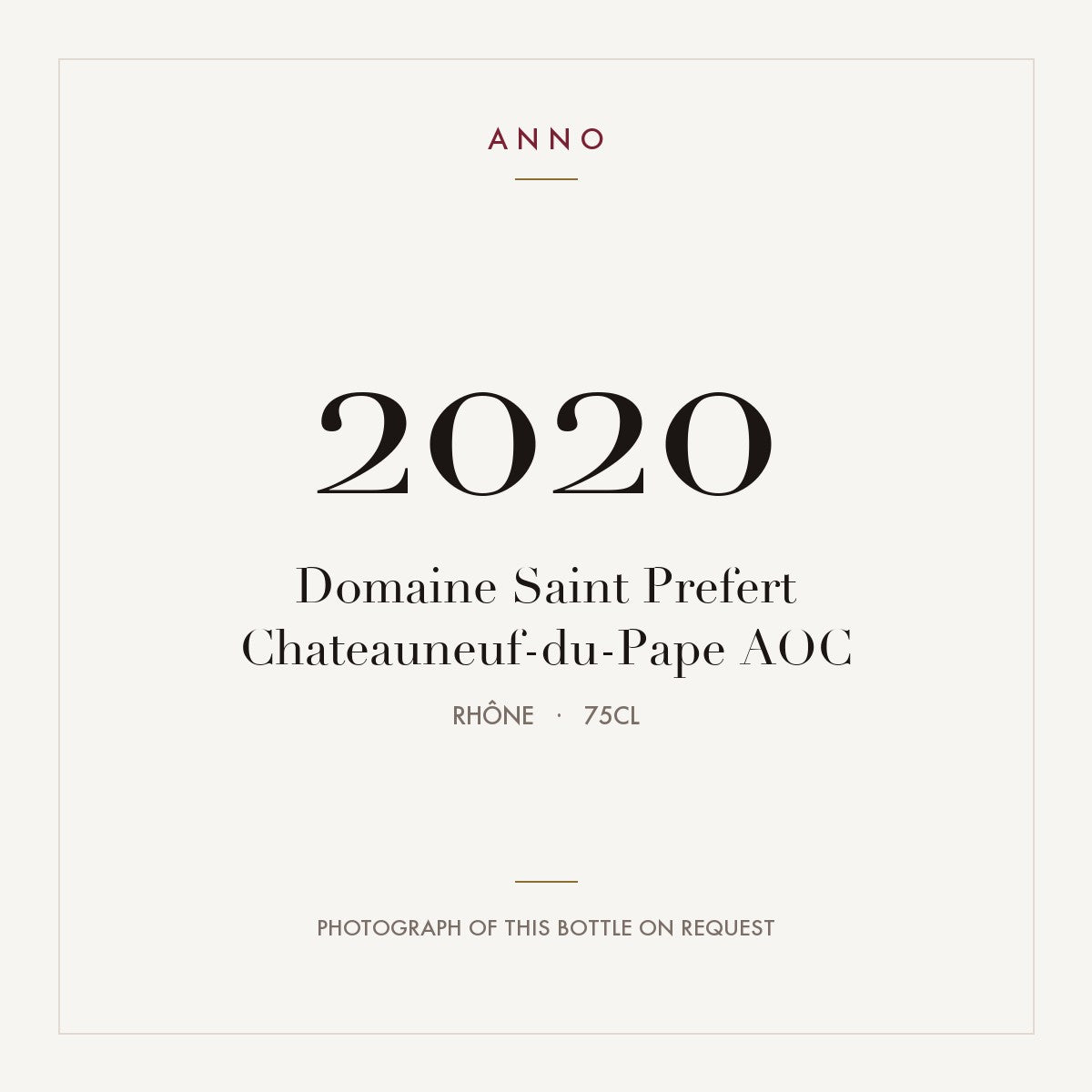 Domaine Saint Prefert Chateauneuf-du-Pape 2020 AOC 0,75l from Rhône — ANNO vintage card; photograph of the actual bottle available on request