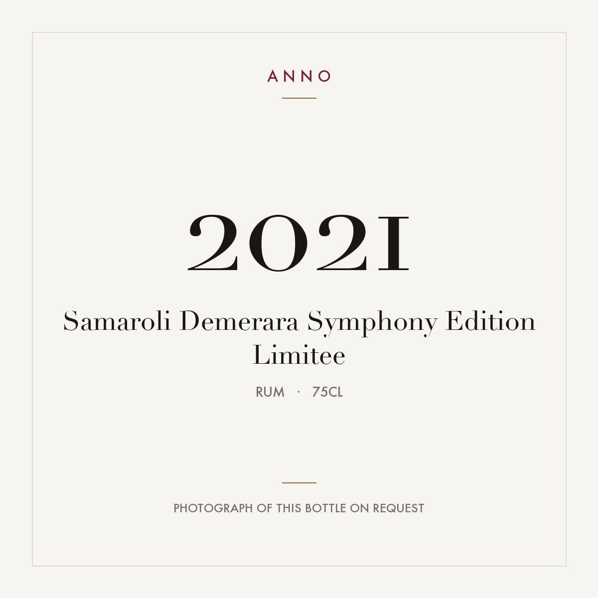 Samaroli Demerara Symphony Edition Limitee 2021 0,75l from Rum — ANNO vintage card; photograph of the actual bottle available on request