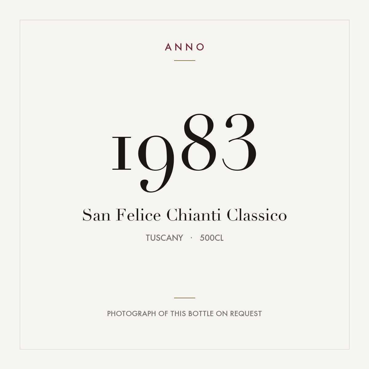 San Felice Chianti Classico 1983 5l, Toscana — cartão de colheita ANNO; fotografia da garrafa real disponível a pedido
