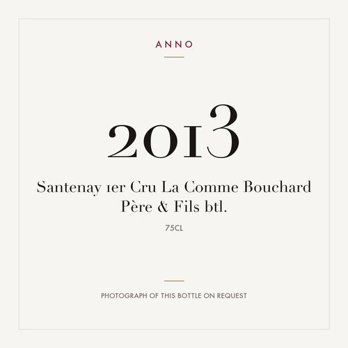 Bouchard Pere & Fils Santenay Premier Cru La Comme 2013 AOC 0,75l — ANNO-årgangskort; foto af den faktiske flaske på forespørgsel