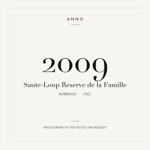 Saute-Loup Reserve de la Famille 2009 0,75l, Bordeaux — ANNO-årgangskort; foto af den faktiske flaske på forespørgsel