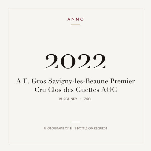 A.F. Gros Savigny-les-Beaune Premier Cru Clos des Guettes 2022 AOC 0,75l from Burgundy — ANNO vintage card; photograph of the actual bottle available on request