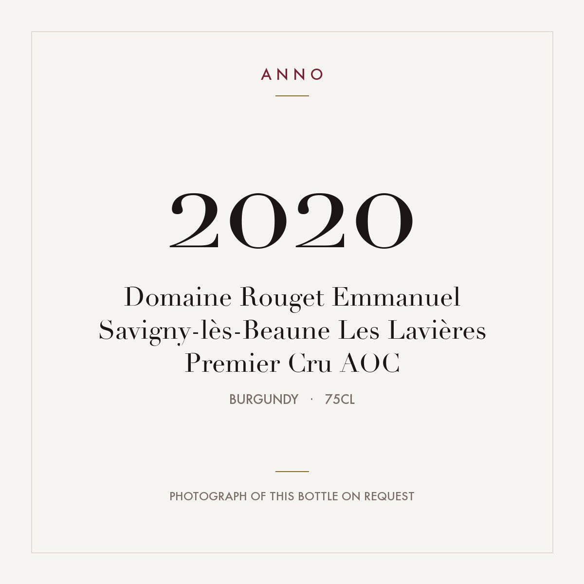 Domaine Rouget Emmanuel Savigny-les-Beaune Premier Cru Les Lavieres 2020 AOC 0,75l — ANNO vintage card; photograph of the actual bottle available on request
