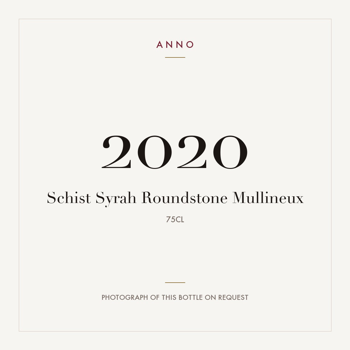 Mullineux Schist Syrah Roundstone 2020 0,75l — ANNO vintage card; photograph of the actual bottle available on request