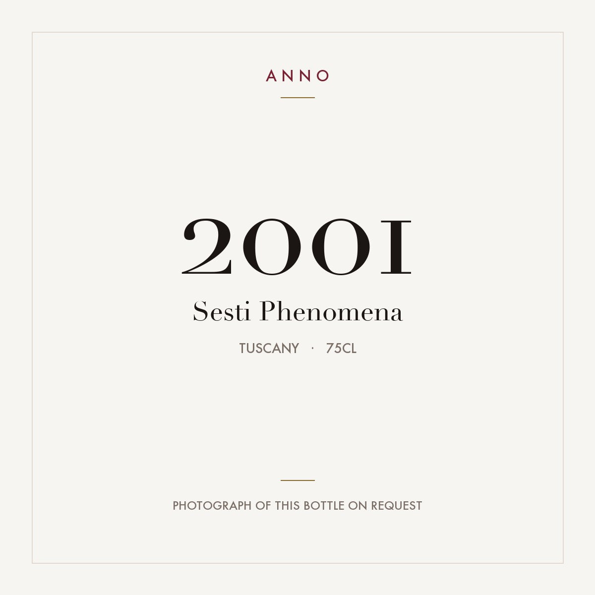 Sesti Phenomena 2001 0,75l, トスカーナ — ANNOヴィンテージカード。実際のボトルの写真はご要望に応じてご用意します