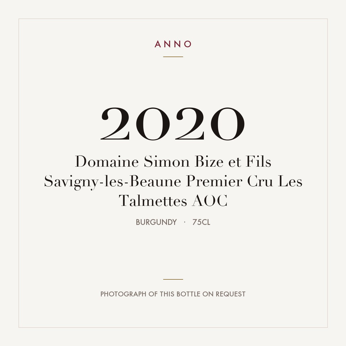 Domaine Simon Bize et Fils Savigny-les-Beaune Premier Cru Les Talmettes 2020 AOC 0,75l from Burgundy — ANNO vintage card; photograph of the actual bottle available on request