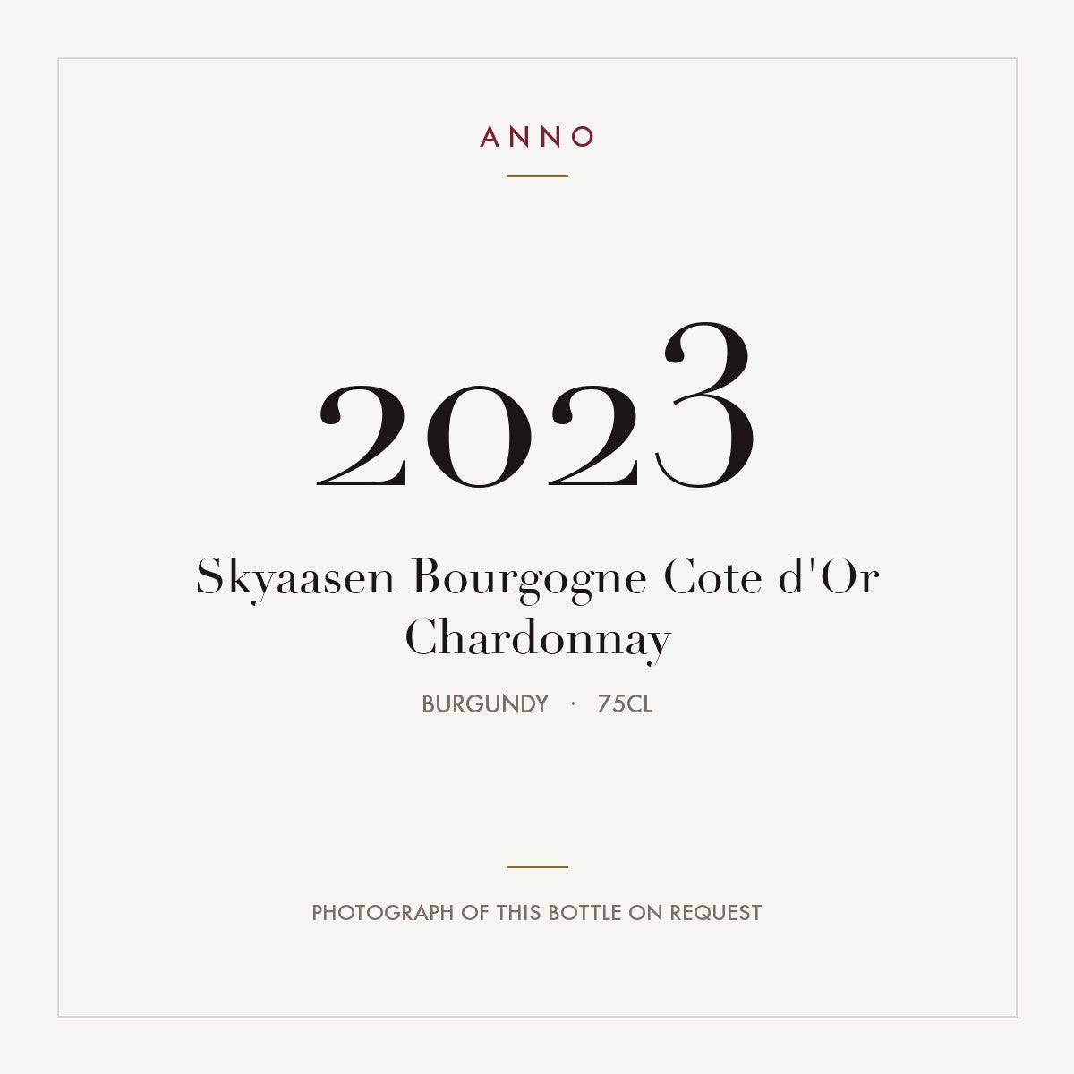 Skyaasen Bourgogne Cote d'Or Chardonnay 2023 0,75l from Burgundy — ANNO vintage card; photograph of the actual bottle available on request