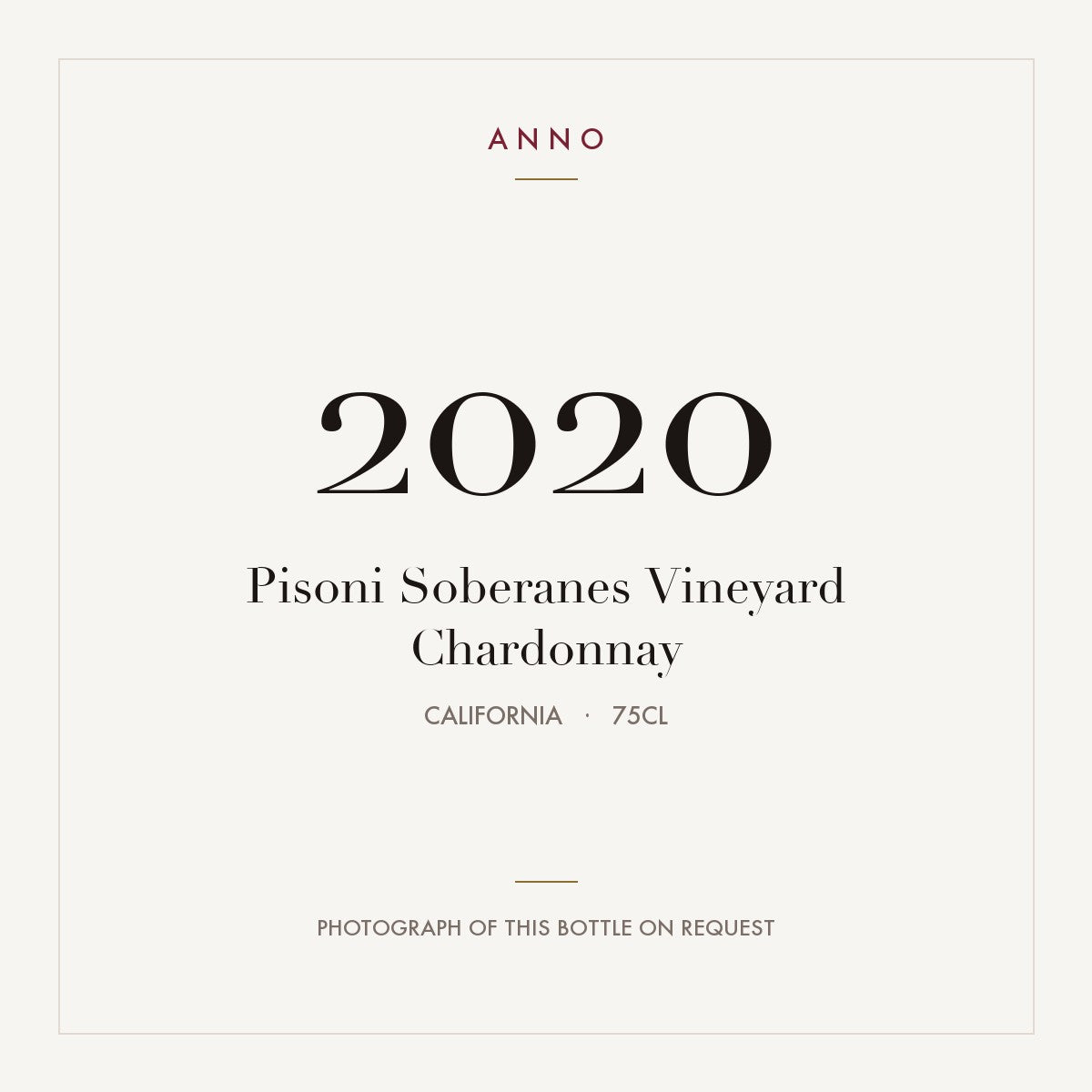 Pisoni Soberanes Vineyard Chardonnay 2020 0,75l from California — ANNO vintage card; photograph of the actual bottle available on request