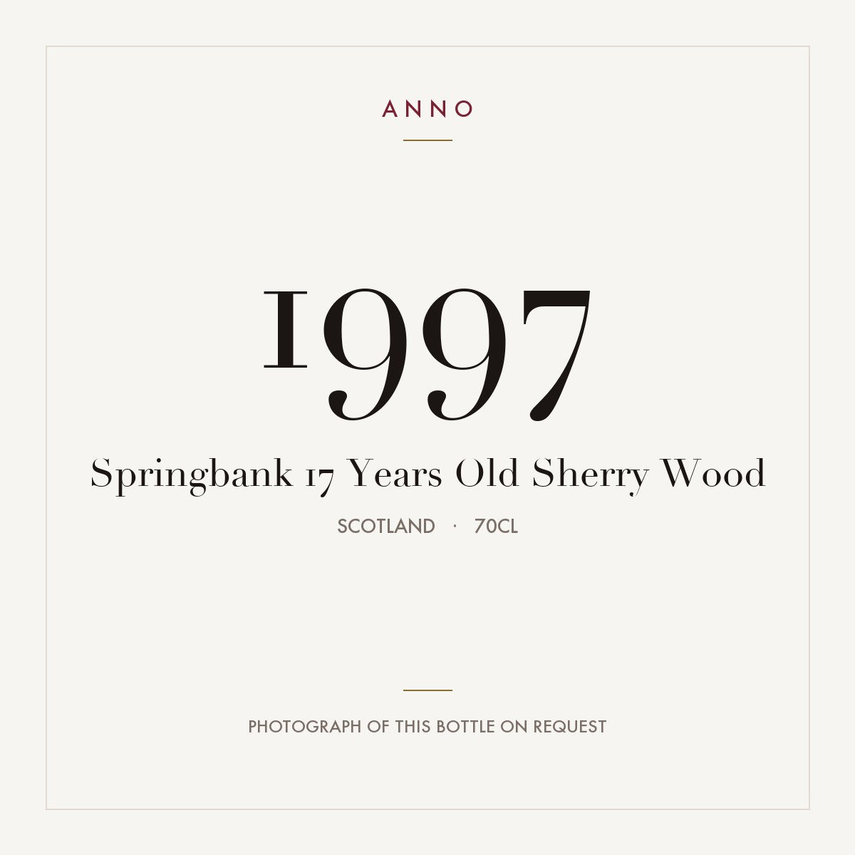 Springbank 17 Years Old Sherry Wood 1997 0,7l, Schotland — ANNO-jaargangkaart; foto van de echte fles op aanvraag