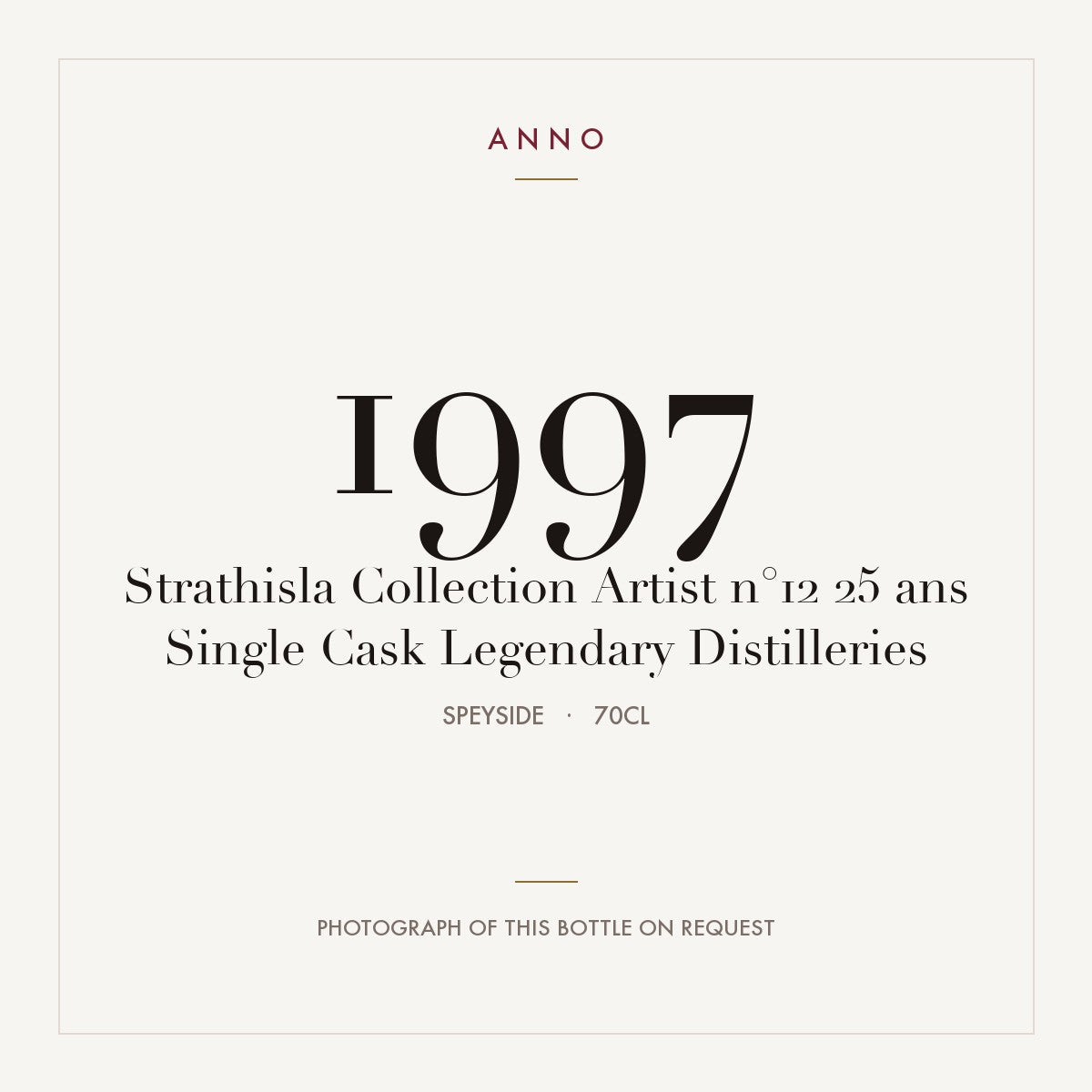 Strathisla Collection Artist n°12 25 ans Single Cask Legendary Distilleries 1997 0,7l from Speyside — ANNO vintage card; photograph of the actual bottle available on request