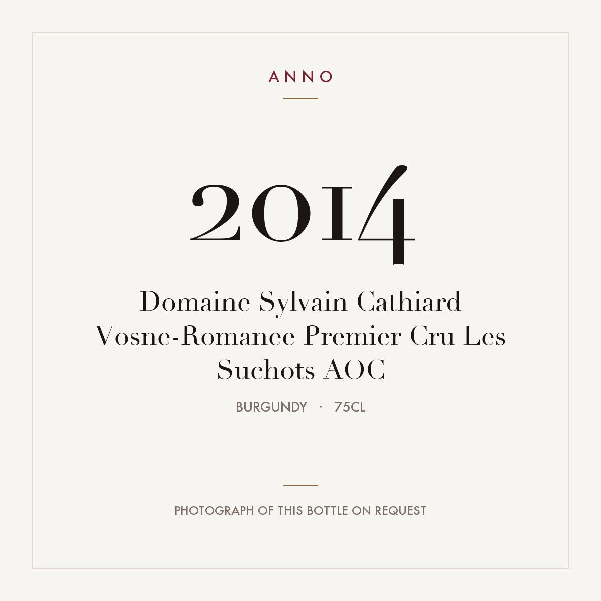 Domaine Sylvain Cathiard Vosne-Romanee Premier Cru Les Suchots 2014 AOC 0,75l, Bourgogne — ANNO-årgangskort; foto af den faktiske flaske på forespørgsel