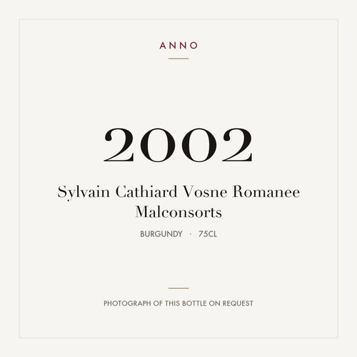 Sylvain Cathiard Vosne Romanee Malconsorts 2002 0,75l — ANNO vintage card; photograph of the actual bottle available on request