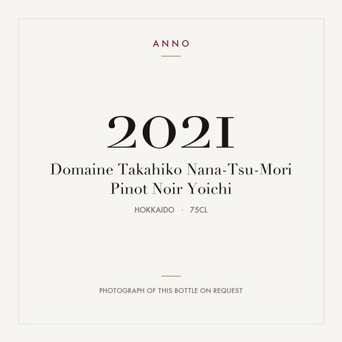 Domaine Takahiko Nana-Tsu-Mori Pinot Noir Yoichi 2021 0,75l, Hokkaido — ANNO-jaargangkaart; foto van de echte fles op aanvraag