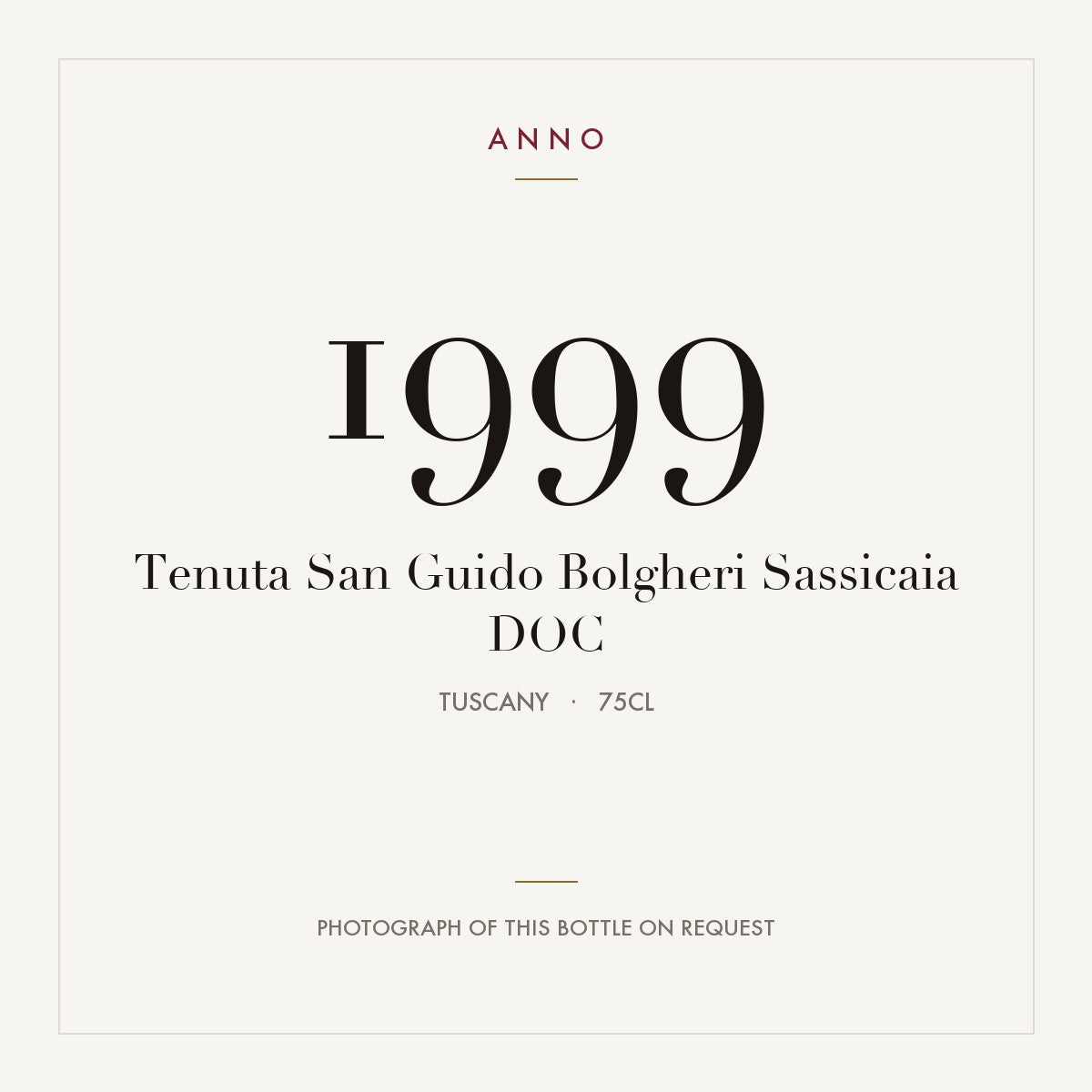 Tenuta San Guido Bolgheri Sassicaia 1999 DOC 0,75l, Тоскана — карточка урожая ANNO; фото настоящей бутылки по запросу