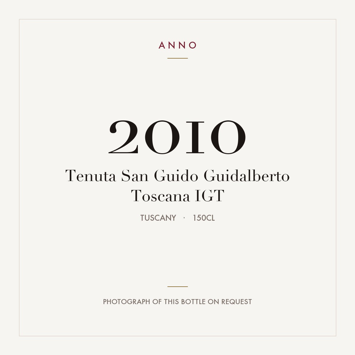 Tenuta San Guido Guidalberto Toscana 2010 IGT 1,5l, Toscana — cartão de colheita ANNO; fotografia da garrafa real disponível a pedido