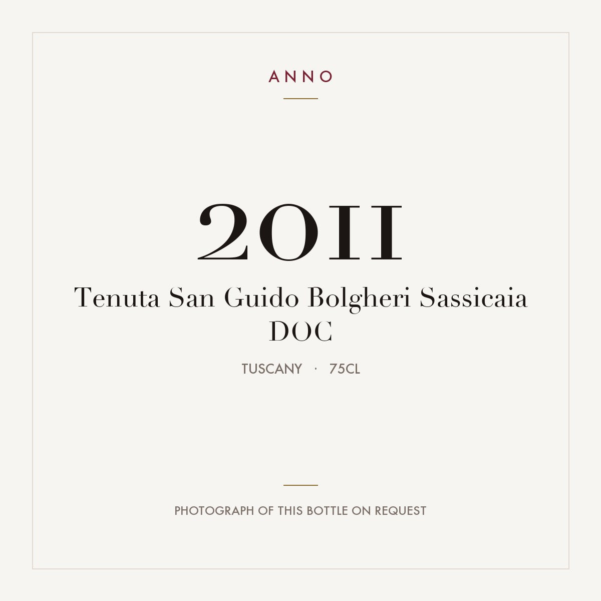 Tenuta San Guido Bolgheri Sassicaia 2011 DOC 0,75l, Toscana — cartão de colheita ANNO; fotografia da garrafa real disponível a pedido